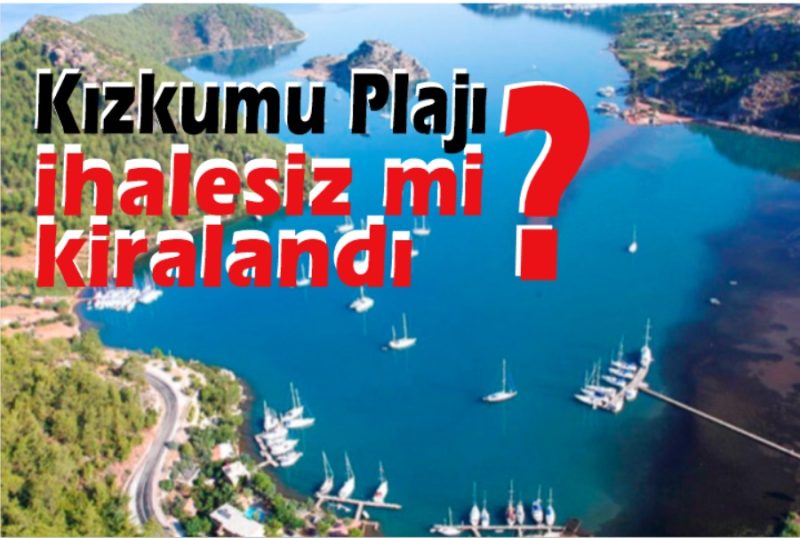 TBMM gündemine taşındı, Kızkumu Plajı ihalesiz mi kiralandı?