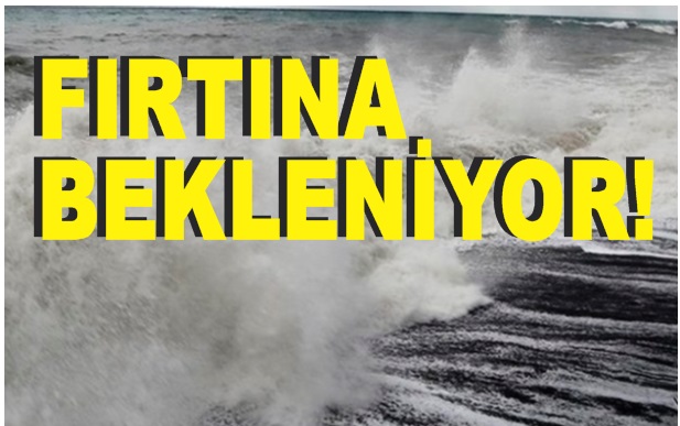 15.00-23.00 saatleri arsı fırtına bekleniyor!