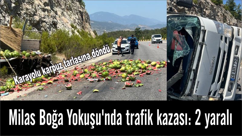 Milas Boğa Yokuşu’nda trafik kazası: 2 yaralı
