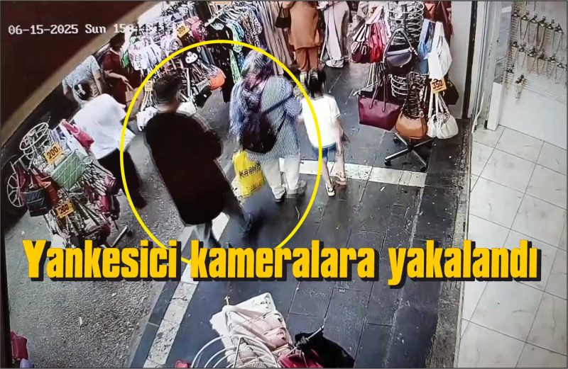 700 Bin TL’lik yankesiciliği güvenlik kamerası kaydetti: Şüpheli tutuklandı