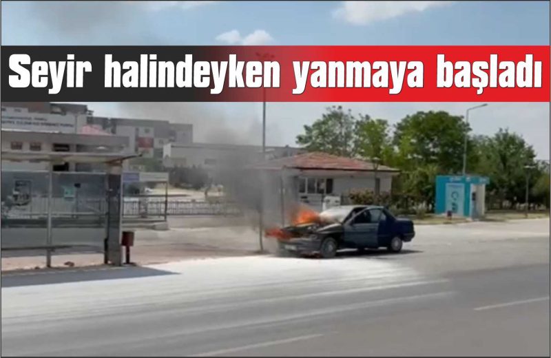Seyir halindeki otomobil alev alev yandı