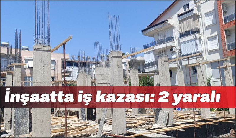 İş kazası: 2 yaralı