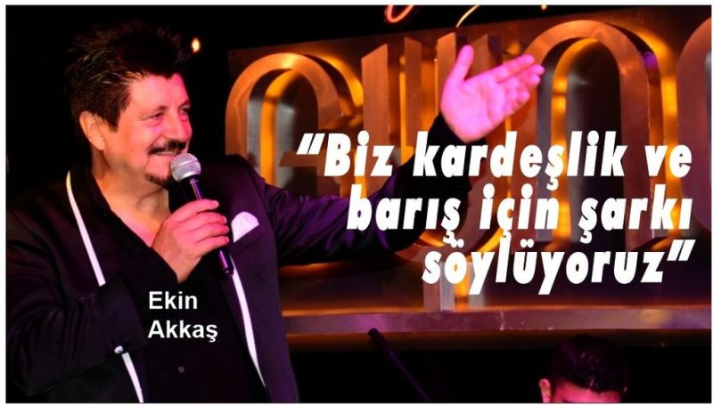 Ekin Akkaş, “Bayrağımızı ve kültürümüzü seviyoruz”