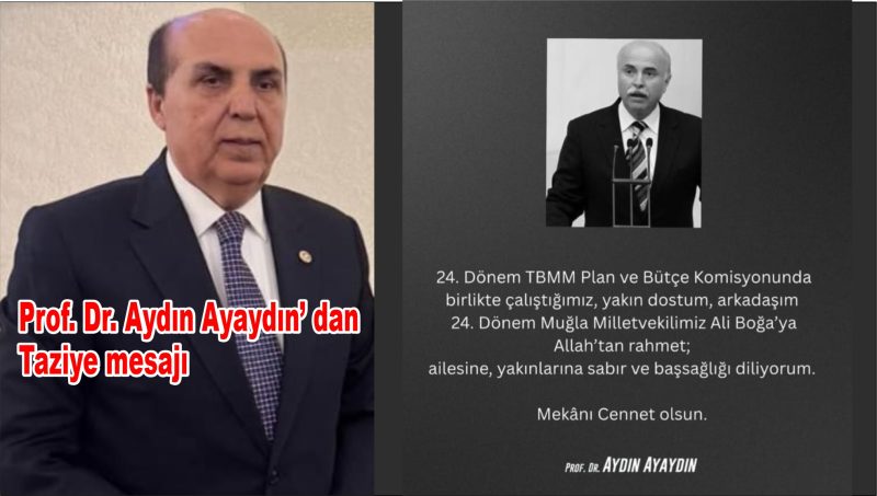 Ayaydın’dan: Taziye mesajı