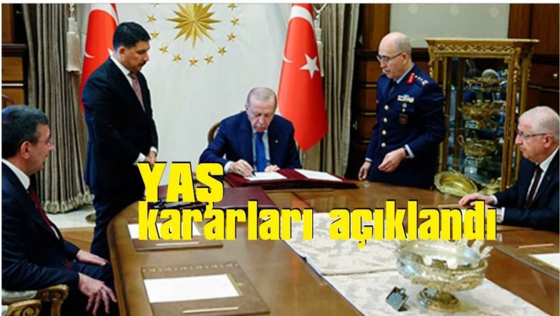 YAŞ kararları açıklandı: Genelkurmay Başkanı Bayraktaroğlu oldu