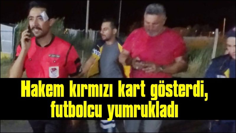 Kırmızı kart gösterdiği futbolcu, hakemi yumrukladı