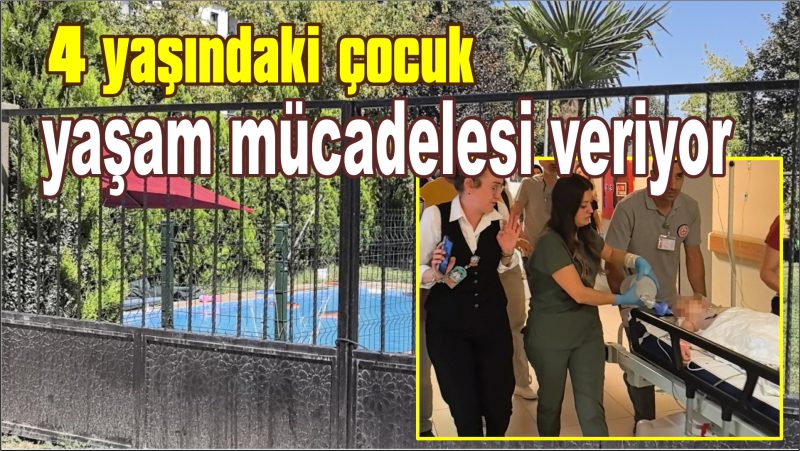  Sara nöbeti geçiren 4 yaşındaki çocuk havuza düştü