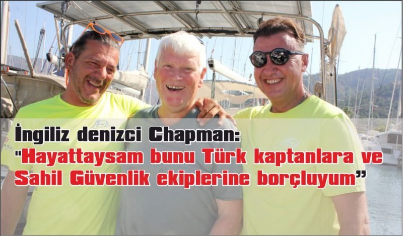 İngiliz denizciyi Türk kaptanlar ve Sahil Güvenlik kurtardı