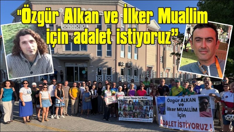  Fethiye’de iki bisikletlinin öldüğü kazanın duruşmasına devam edildi