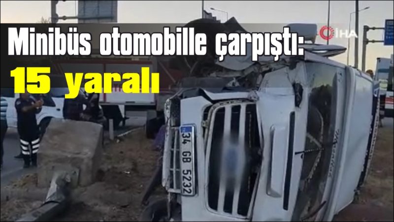  Fındık işçilerini taşıyan minibüs ile otomobil çarpıştı: 15 yaralı