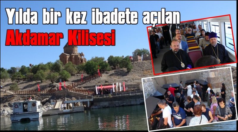 Akdamar Kilisesi’ndeki 13’üncü ayin başladı