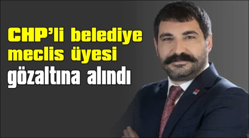  Bodrum’da CHP’li meclis üyesine rüşvet operasyonu