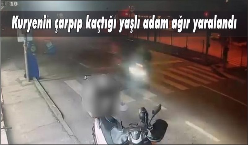 Motosikletli kuryenin çarptığı yaşlı adam ağır yaralandı
