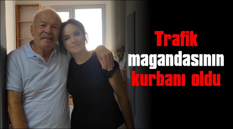 “Babamız kanseri yendi, trafik magandasına yenildi”