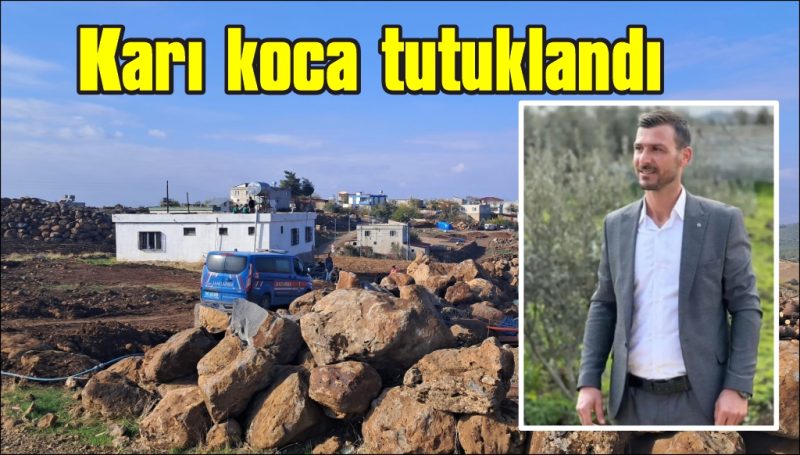 Cinayetle ilgili gözaltına alınan karı koca tutuklandı