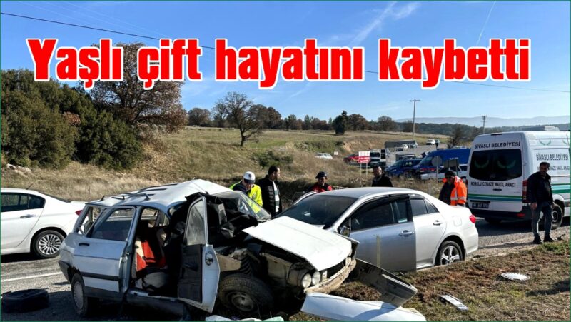İki otomobilin çarpıştığı kazada yaşlı çift hayatını kaybetti