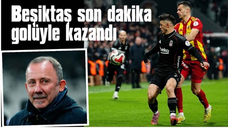 Beşiktaş öldü öldü dirildi: 1-0