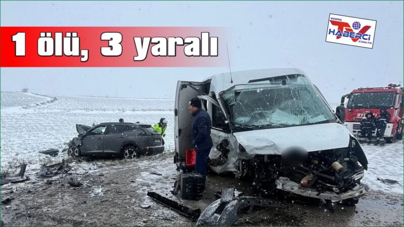 Otomobille kamyonet çarpıştı: 1 ölü, 3 yaralı