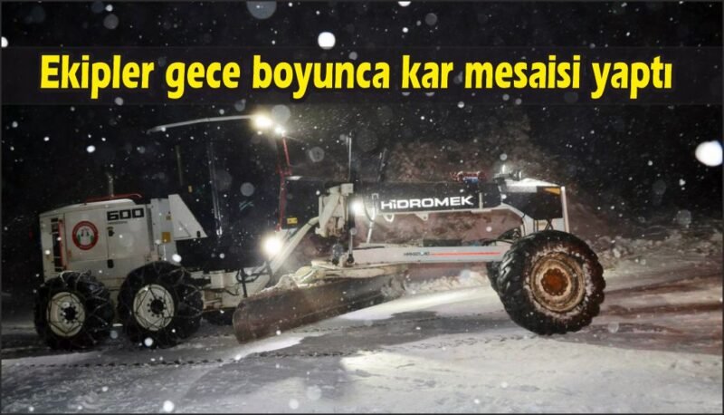 Menteşe Belediyesi ekipleri gece boyunca kar ile mücadele etti