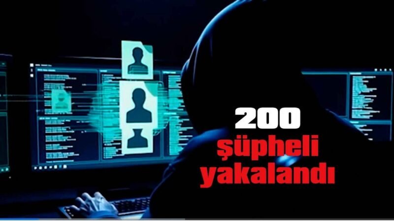 Siber suçlarla ilgili 5 günde 200 şüpheli yakalandı