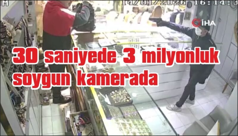 “Kolay gelsin” diyerek girdi, 30 saniyede 3 milyon liralık altını çaldı
