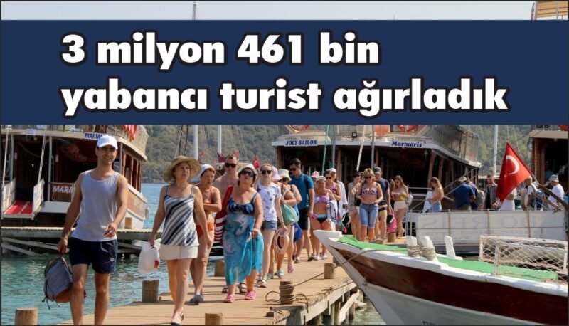 Muğla 2025 yılında 3 milyon 461 bin yabancı turist ağırladı