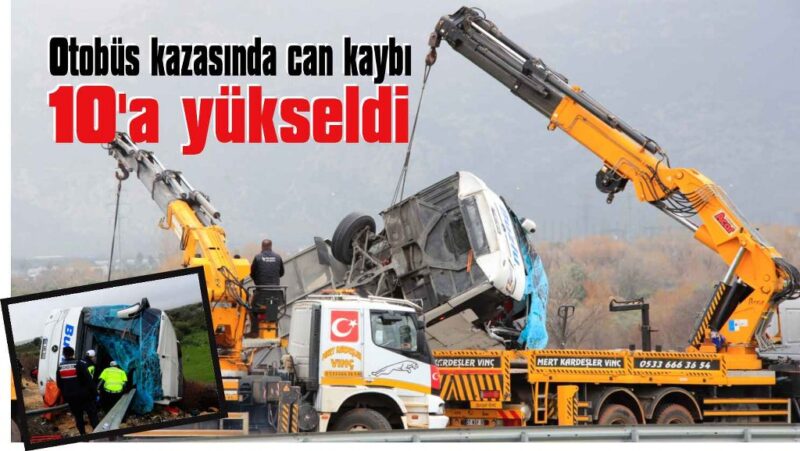 Otobüs kazasında can kaybı 10’a yükseldi
