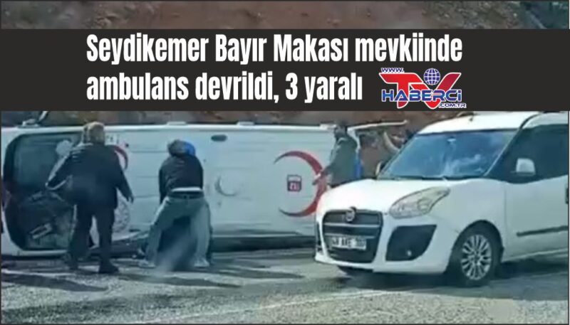 Bayır Makası’nda ambulans kazası:3 yaralı