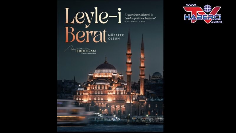  Cumhurbaşkanı Erdoğan’dan Berat Kandili mesajı