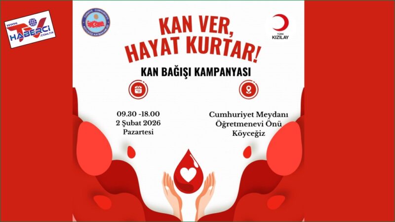 Köyceğiz Kaymakamlığı kan bağışı kampanyasına davet etti