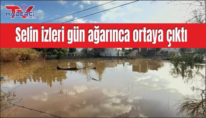 Bodrum’da selin tablosu gün ağarınca ortaya çıktı